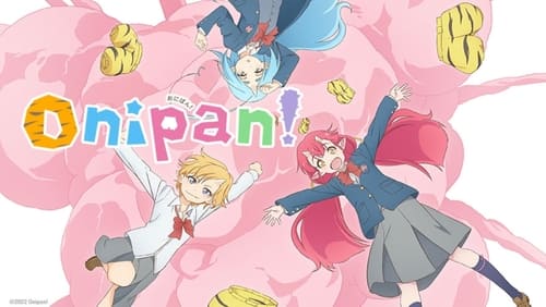 Onipan! 1. Sezon 1. Bölüm